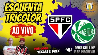 AO VIVO SÃO PAULO x JUVENTUDE  BRASILEIRÃO 2024  PROGRAMA ESQUENTA TRICOLOR [upl. by Jean]