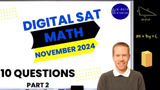 Digital SAT Math November 2024 10 Questions Part 2Full Solutions amp Explanations [upl. by Giffy]