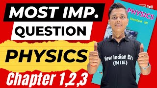 Most Imp Questions of Physics Chapter 123  Physics Class 12th by newindianera class12th [upl. by Dawna]