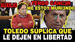 ALEJANDRO TOLEDO SUPLICA QUE LO DEJEN LIBRE [upl. by Ennywg247]