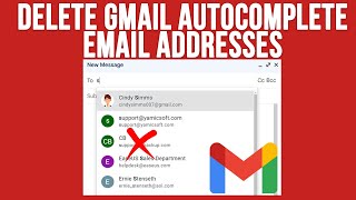 How to Delete Autocomplete Email Addresses in Gmail [upl. by Boyse]