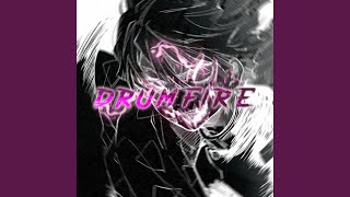 DRUMFIRE [upl. by Ateiram]