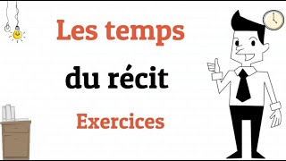 Les temps du récit exercices [upl. by Nylidnarb962]