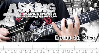 Asking Alexandria  House On Fire Guitar Cover  TABS [upl. by Ttenaj]