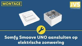 Montage Somfy Smoove Uno aansluiten op elektrische zonwering [upl. by Enovi643]