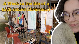 Week in the Life of a High School Librarian  Project month and stressed about being a teacher [upl. by Nnyltiac]