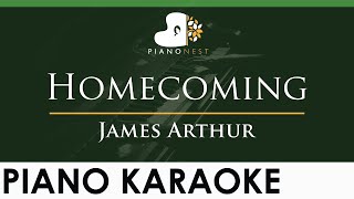 James Arthur  Homecoming  LOWER Key Piano Karaoke Instrumental [upl. by Maurilla]