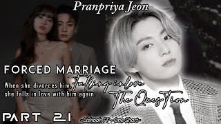 quotForced Marriagequot  Part 21 The Question  Lizkook Oneshot  Liskook Oneshot  Liskook ff [upl. by Eckardt]