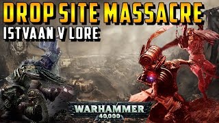 Horus Heresy Drop Site Massacre  Istvaan 5 Lore Fulgrim amp Ferrus Manus  Warhammer 40000 [upl. by Nuahsel262]