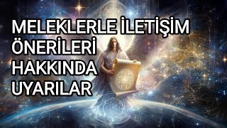 MELEKLERLE İLETİŞİM KURMAK MÜMKÜN MÜ [upl. by Hannavas429]