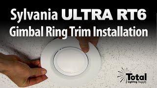 Sylvania ULTRA RT6 Gimbal Ring Trim Installation by Total Recessed Lighting [upl. by Nylacaj]