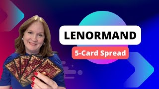 Lenormand 5Card Spread for Beginners How to Read and Use It [upl. by Anialad]