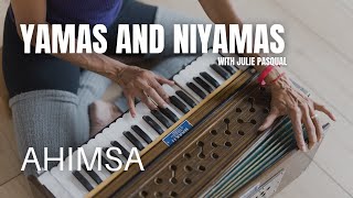 Yamas amp Niyamas  Ahimsa  The First Yama  Ahimsa [upl. by Hadik131]