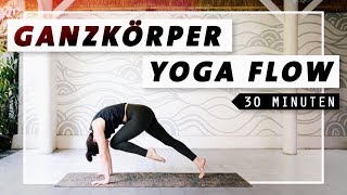 Yoga Ganzkörper Flow  Bauch Beine Po amp Rücken  30 Min Workout [upl. by Anson]