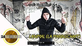 LANIMAL La Mannschaft  16 MESURES 1  FACE B [upl. by Aehsila]