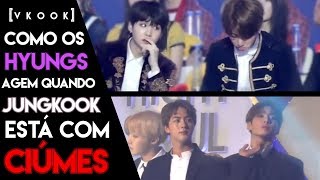 Como os Hyungs agem quando Jungkook está com ciúmes VKOOK [upl. by Fleda]