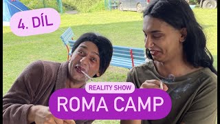 ROMA CAMP  4 díl  RVAČKA reality show [upl. by Barker801]