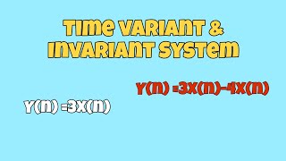 Time variant and Invariant System شرح عربي [upl. by Lirbij]