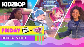 KIDZ BOP Kids  BFF  Friday Official Music Video [upl. by Orabelle701]