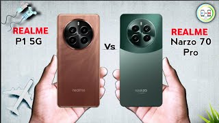 Realme P1 5G Vs Realme Narzo 70 Pro ⚡ Full Comparison in Details [upl. by Nwahsud]