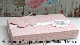 Anleitung Verpackung für Milka Herzen  Stampin Up [upl. by Eleen]