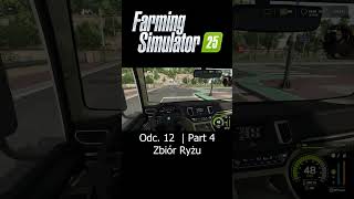 Zbiór Ryżu  Farming Simulator 25  Odc 12  Part 4  Sebix shorts [upl. by Wernda]