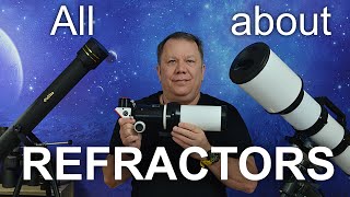 All about refractor telescopes [upl. by Nosduj270]