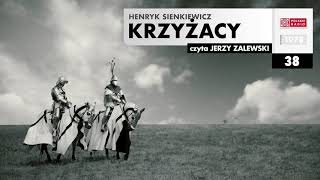 Krzyżacy 038  Henryk Sienkiewicz  Audiobook po polsku [upl. by Adne]