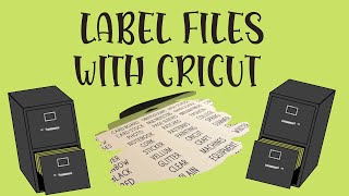 Label Files with Cricut [upl. by Mirna973]