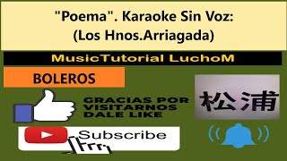 Poema Karaoke Sin Voz Los Hnos Arriagada [upl. by Zachariah]