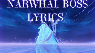 AllDevouring Narhwal  Boss Battle Theme Lyrics [upl. by Xad111]