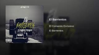 El Barrientos V1  Comando Exclusivo Vídeo Oficial 2019 [upl. by Prebo]