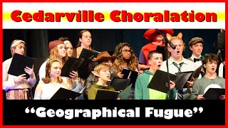 quotGeographical Fuguequot by Cedarville Choralation [upl. by Ahsineb]