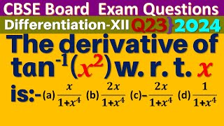 Q23  The derivative of tan 1⁡x2  w r t x is  Differentiate tan inverse x square [upl. by Aihtenak]