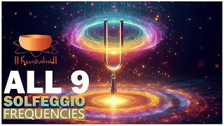 All 9 Solfeggio Tuning Fork Healing Frequency Whole Body Regeneration Heal Mind Body amp Soul [upl. by Eintrok]