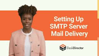 OMW  Setting Up SMTP Server Mail Delivery [upl. by Jaan]