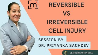 Reversible vs Irreversible Cell Injury  Pathology MBBS 2nd Year NEET PG by Dr Priyanka Sachdev [upl. by Eilsek678]