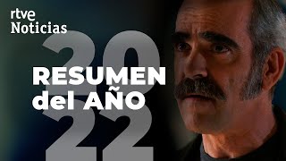 2022RESUMEN TELEDIARIO LUIS TOSAR da vida al AÑO al que ponemos fin  RTVE Noticias [upl. by Bohner374]