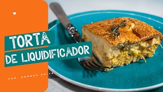 TORTA DE LIQUIDIFICADOR l RECHEIO DE FRANGO l MUITO FÁCIL l CULINÁRIA DESCOMPLICADA [upl. by Jaela311]