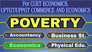 POVERTY class 12 MCQ  Cuet Economics questions  UPPGT Economics Questions  UPTGT Commerce MCQs [upl. by Eulau]