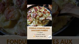 Fondue dEndives aux Saucisses Fumées 😋 retrouve la recette en commentaire [upl. by Niras589]