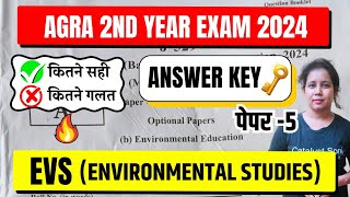 🔥EVSENVIRONMENTAL STUDIES Paper5 Answer key Agra 2nd Year Exam 2024  Catalyst Soni  Bd 205 [upl. by Isis]