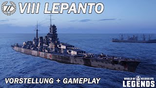 LEPANTO  Vorstellung und erstes Gameplay  World of Warships Legends [upl. by Denys]