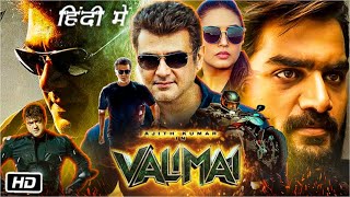 Valimai Full HD 1080p Movie in Hindi Dubbed Review  Ajith Kumar  Huma Qureshi  Kartikeya G [upl. by Amuwkuhc143]