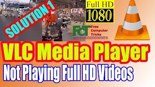 VLC Media Player Not Playing Full HD 1080P MKV Videos Smoothly [upl. by Enaej]