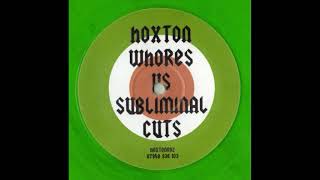 Hoxton Whores V Subliminal Cuts Mix1 [upl. by Oalsinatse944]