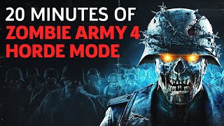 20 Minutes Of Zombie Army 4 Dead War Solo Horde Mode Gameplay [upl. by Nydnarb519]