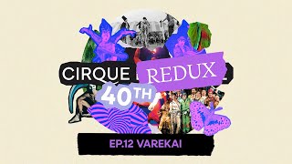 Cirque Redux  12 Varekai  Cirque du Soleil [upl. by Aeriell739]