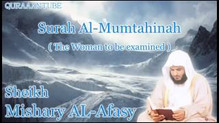 Mishary alafasy Surah AlMumtahinah  full  with audio english translation [upl. by Odnalra]