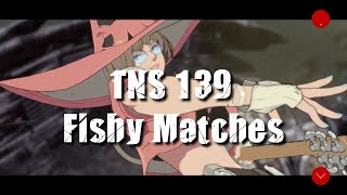 TNS 139 Matches [upl. by Noruq415]